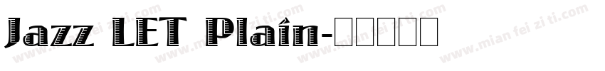 Jazz LET Plain字体转换